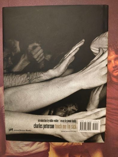 Charles Peterson - Touch Me I'm SicK Rare Grunge Photography Book