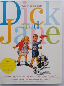 Growing Up With Dick And Jane