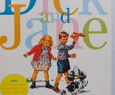 Growing Up With Dick And Jane