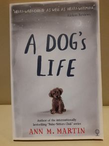 Children's book 'A Dog's Life by Ann M Martin