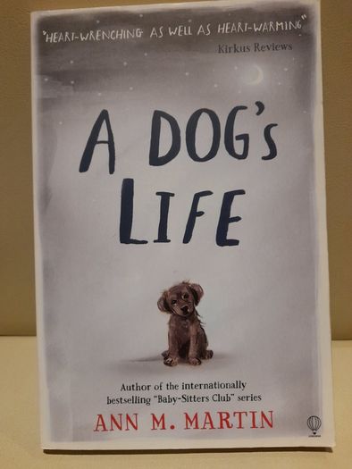 Children's book 'A Dog's Life by Ann M Martin