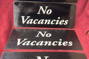No Vacancies Signs X 4