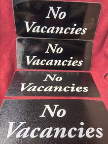 No Vacancies Signs X 4