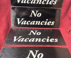 No Vacancies Signs X 4