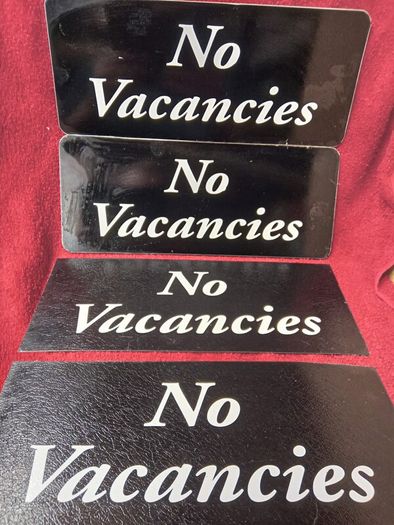 No Vacancies Signs X 4