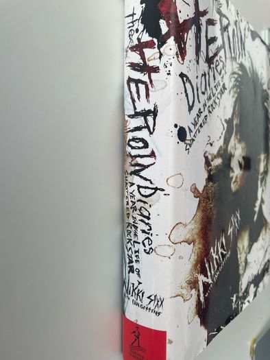 Nixxi Sixx (Motley Crue) - The Heroin Diaries: a Year in the Life of a Shattered Rock Star (Hardback First Press)