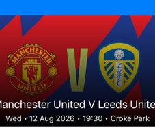 Ticket for Man United Vs Leeds in Croke Park