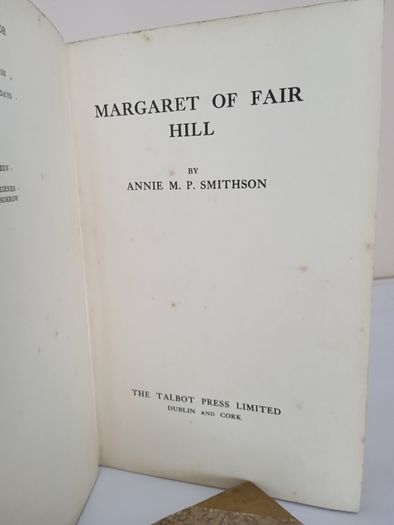 Margaret of Fair Hill by Annie M. P. Smithson (PT248)