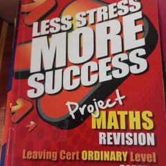 Less Stress More Success Maths Paper 1 Leaving Cert  Ordinary Level