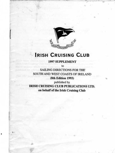 Irish Cruising Club - 1997 Supplement To Sailing Directions For The South And West Coasts Of Ireland