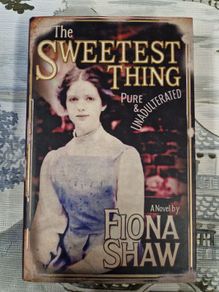 the sweetest thing by fiona shaw