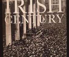SALE!  The IRISH CENTURY by Michael MacCarthy Morrogh