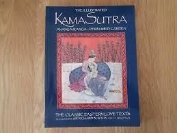 Kama Sutra  - The Illustrated Kama Sutra - The Classic Eastern Love Text