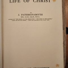 A People's Life Of Christ. By J. Patterson-smyth. Early Edition Hardback In Good Condition.
