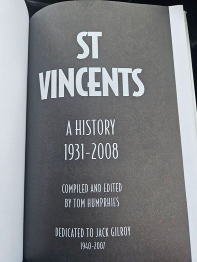 The Heart Of Dublin G.A.A.St Vincents. 1931-2oo8  By Tom Humprhies. First Edition Hardback With Dustjacket In Good Condition.  See Photos For Same.