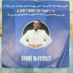 Bobby McFerrin Dont Worry Be Happy 7 inch single MT56
