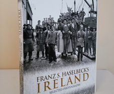Franz S. Haselbecks Ireland: Selected Photographs by Patricia Haselbeck Flynn (PT264)