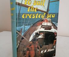 To Sail the Crested Sea: The Story of Irish Cruising and the First Fifty Years of the Irish Cruising Club by W. M. Nixon (GT920)
