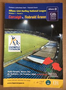 14th February 2009 GAA (Hurling) Programme. Cork (Corcaigh) V Tipperary (Tiobraid Arann) @ Semple Stadium