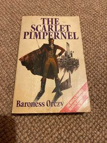 The Scarlet Pimpernel (Baroness Orczy)