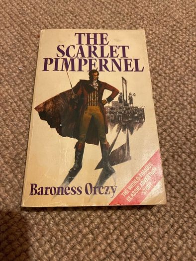The Scarlet Pimpernel (Baroness Orczy)