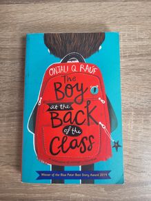 The Boy At The Back Of The Class by Onjali Q. Rauf