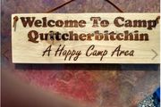 Personalized Rustic Garden Sign Decor - Welcome To Camp Quitcherbitchin