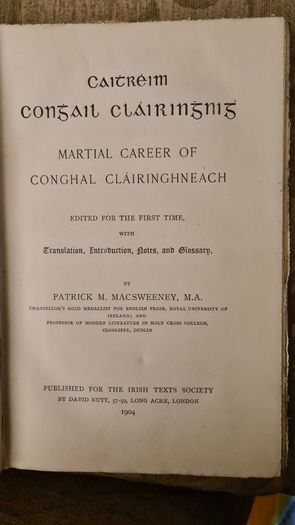Marital Career Of Conghal Clairinghneacht Edited For The First Time With Translation. Hardback In Good Condition 1904.