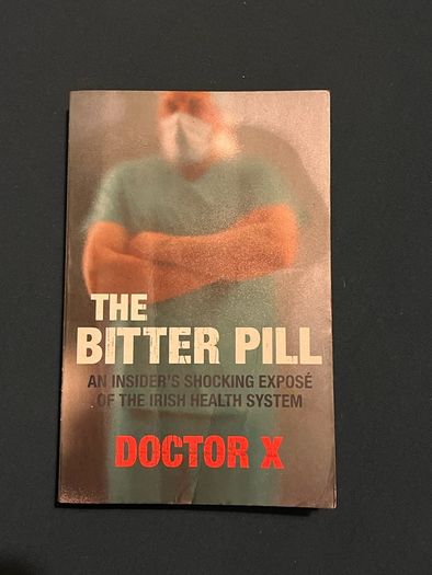 The Bitter Pill - Doctor X