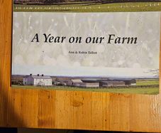 A Year On Our Farm.  By Ann And Robin Talbot. First Edition Large Volume Paperback In Good Condition.  See Photos For Same.