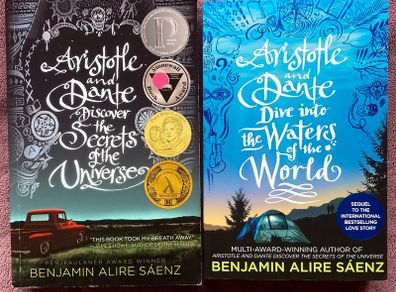 Aristotle and Dante Discover the Secrets of the Universe and Aristotle and Dante dive into the Waters of the World Benjamin Alire Saenz Book Series Duology