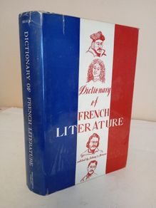 Dictionary of French Literature Edited by Sidney D. Braun (GT310)