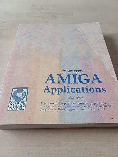Amiga Applications Book by Brian Flynn Vintage Retro Computing Manual 1986