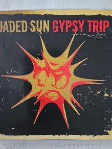 Jaded Sun - Gipsy Trip.