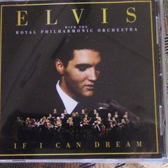Elvis with The Royal Philharmonic Orchestra - If I  Can Dream CD