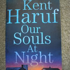 Our Souls At Night by Kent Haruf