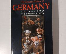 The Fontana History of Germany 1918 - 1990: The Divided Nation by Mary Fulbrook