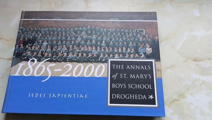The Annals of St Mary's Boys School Drogheda
