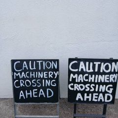 Machinery Crossing Signs