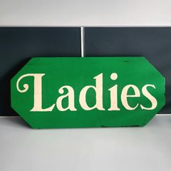 Hand painted, wooden LADIES sign