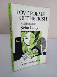 Love Poems of the Irish Edited by Sean Lucy (RB32)