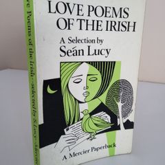 Love Poems of the Irish Edited by Sean Lucy (RB32)