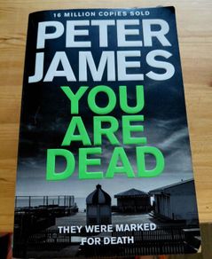 You are Dead. Peter James.  4 books 10 euro