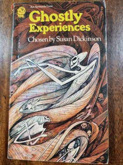 Ghostly Experiences chosen by Susan Dickinson