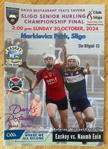 2024 Easkey v Naomh Eoin - GAA Sligo Senior Hurling Championship Final Programme