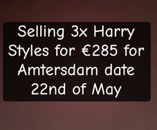 Harry Styles tickets X3