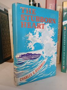 The Stubborn Heart by Charles C. O'Connell (LP169)