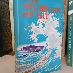The Stubborn Heart by Charles C. O'Connell (LP169)