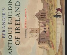 Beranger's Antique Buildings Of Ireland. Peter Harbison. "Signed"