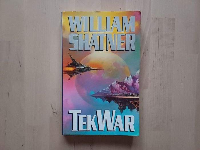 TekWar by William Shatner (Science Fiction First Edition Paperback 1990)